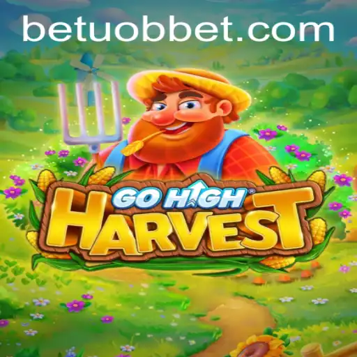 GoHighHarvest: Exploring the Fascinating World of Modern Gaming with Uobbet