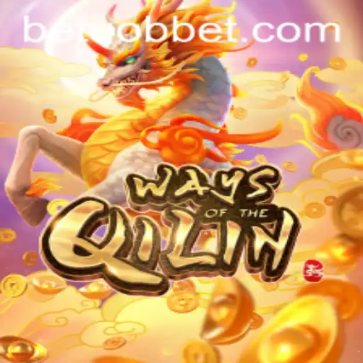 Exploring the Enchanting World of WaysoftheQilin and the Dynamics of uobbet